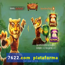 7622.com plataforma de jogos